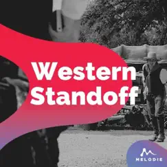 Western Standoff Song Lyrics