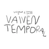 Vaivén Temporal - Single album lyrics, reviews, download
