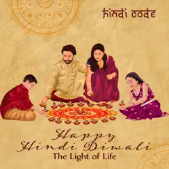 Happy Hindi Diwali: The Light of Life by Hindi Code album reviews, ratings, credits
