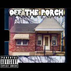Off the Porch - Single by K2Cold album reviews, ratings, credits