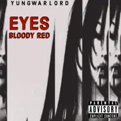 Eyes Bloody Red Song Lyrics