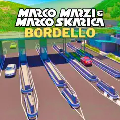 Bordello - Single by Marco Marzi & Marco Skarica album reviews, ratings, credits