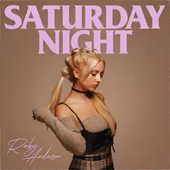 Saturday Night - Single by Ruby Anderson album reviews, ratings, credits