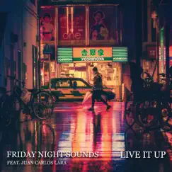 Live It Up - EP by Friday Night Lights album reviews, ratings, credits