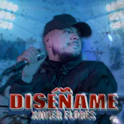 Diséñame - Single by Xavier Flores album reviews, ratings, credits