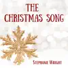 The Christmas Song (Chestnuts Roasting on an Open Fire) - Single album lyrics, reviews, download