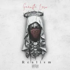 Realism by Ganxsta Love album reviews, ratings, credits