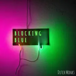 Blocking Blue Song Lyrics