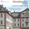 Mendelssohn Violin Concerto album lyrics, reviews, download