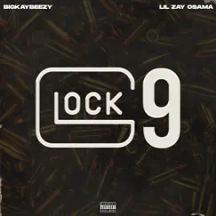Glock 9 - Single by BigKayBeezy & Lil Zay Osama album reviews, ratings, credits