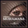 Musulmana - Single album lyrics, reviews, download