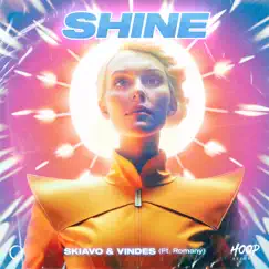 Shine (feat. Romany) [Extended Mix] - Single by Skiavo & Vindes album reviews, ratings, credits