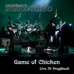 Game of Chicken (Live at ProgStock) - Single by Joe Deninzon & Stratospheerius album reviews, ratings, credits