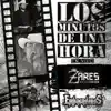 Los Minutos De Una Hora (En Vivo) - Single [feat. Los Zares de Culiacan] - Single album lyrics, reviews, download