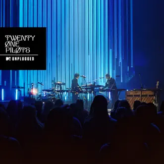 MTV Unplugged (Live) by Twenty one pilots album download