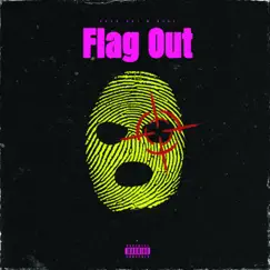 Flag Out (feat. Ness) - Single by Yung Sei album reviews, ratings, credits