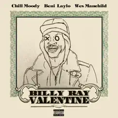 Billy Ray Valentine (feat. Beni Laylo) - Single by Chill Moody album reviews, ratings, credits