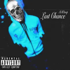 Last Chance - Single by MMOtrap album reviews, ratings, credits
