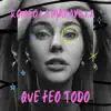 Que Feo Todo - Single album lyrics, reviews, download