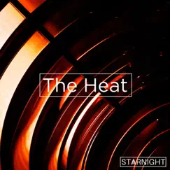 The Heat - Single by Starnight album reviews, ratings, credits