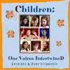 Children: Our Voices Intertwined album lyrics, reviews, download