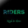Riders song lyrics