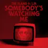Somebody's Watching Me (feat. LJR) - Single album lyrics, reviews, download