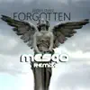 Forgotten (Mesqo Remix) - Single album lyrics, reviews, download