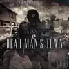 Dead Man's Town album lyrics, reviews, download