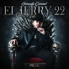 El Jerry 22 by Gerardo Coronel album reviews, ratings, credits