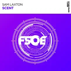 Scent (Extended Mix) - Single by Sam Laxton album reviews, ratings, credits