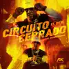 Circuito Cerrado - Single album lyrics, reviews, download