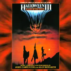 Halloween III: Season of the Witch (Complete Original Motion Picture Score) by John Carpenter & Alan Howarth album reviews, ratings, credits