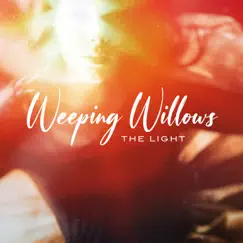 The Light - Single by Weeping Willows album reviews, ratings, credits