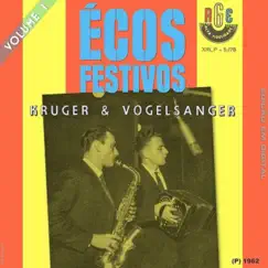Écos Festivos by Kruger & VOGELSANGER album reviews, ratings, credits