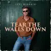 Tear the Walls Down (feat. Eliza King) - Single album lyrics, reviews, download