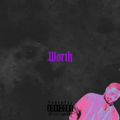 Worth - Single by Rocky Wit Da Y album reviews, ratings, credits
