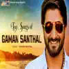 Top Songs of Gaman Santhal album lyrics, reviews, download