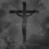 Worthy (feat. Kria McKenzie) [Acoustic] - Single album lyrics, reviews, download