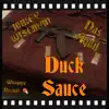 Duck Sauce (feat. Nas Aquil) - Single album lyrics, reviews, download