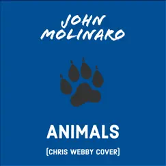 Animals ((Chris Webby Cover)) - Single by John Molinaro album reviews, ratings, credits