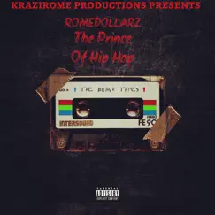 The Prince of Hip Hop (The Blank Tapes) by ROMEDOLLARZ album reviews, ratings, credits