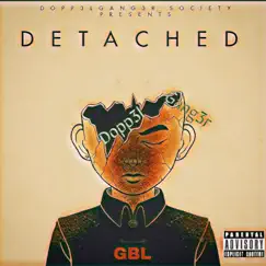 Detached - Single by Dopp3l Gang3r album reviews, ratings, credits