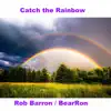 Catch the Rainbow song lyrics