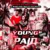 Young & Paid (feat. Bubba Dub, Rsky & Jayo Brazo) - Single album lyrics, reviews, download
