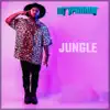 Jungle - Single album lyrics, reviews, download