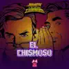 El Chismoso song lyrics