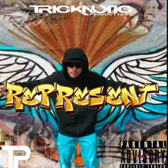 Represent - EP by Tricknotic album reviews, ratings, credits