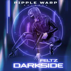 Darkside - Single by Feltz album reviews, ratings, credits