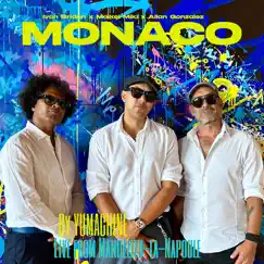 Monaco Live from Mandelieu - La - Napoule (feat. Maikel Miki & Allan Gonzalez) - Single by Yumachine album reviews, ratings, credits